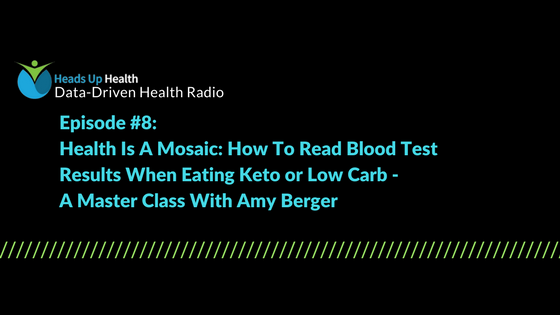 Featured Image for WP Episode 8 How to read blood test results when eating keto or lowcarb with Amy Berger
