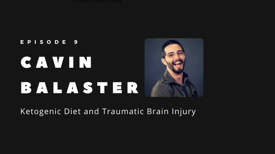 WP Episode 9 Ketogenic Diet and Traumatic Brain Injury with Cavin Balaster 4