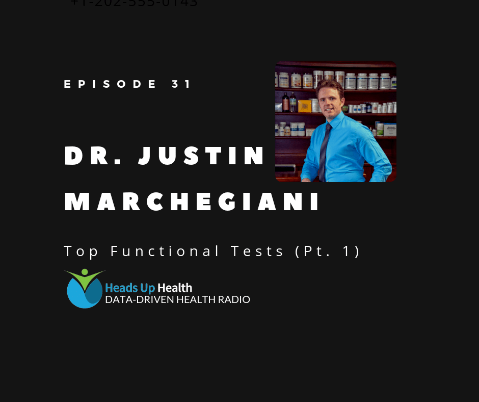 Episode 31 - The Top Functional Tests: What to Look For (Pt. 1