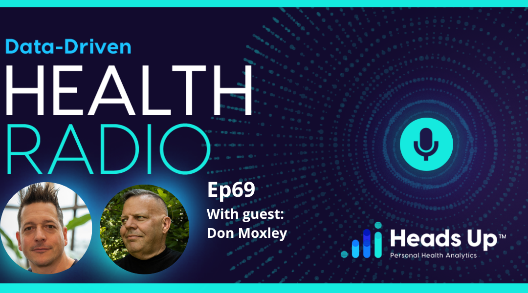 Episode 69 – Boosting HRV Levels with Don Moxley