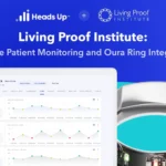 Living Proof Institute Remote Patient Monitoring and Oura Ring Integration