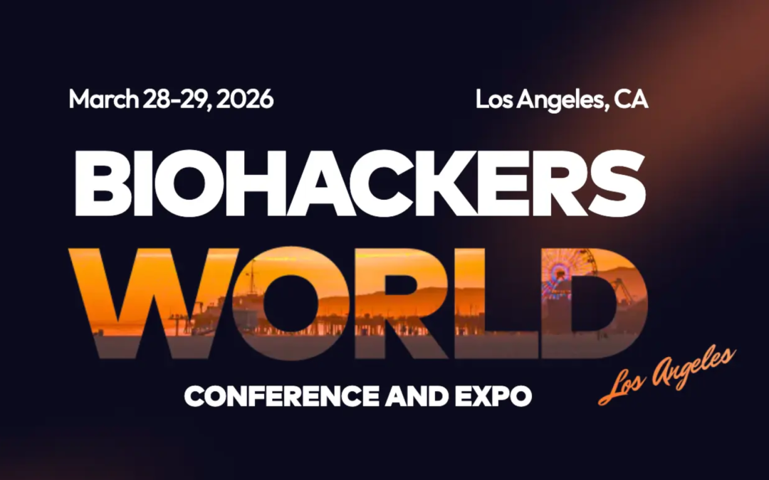 Biohackers World 2026, Los Angeles