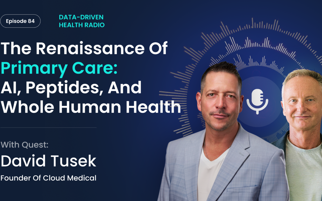 Protected: Episode 84 – Healing From Within: Functional Primary Care, Peptide Therapy & the Science of Salutogenesis with Dr. David Tusek of Cloud Medical
